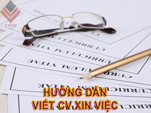 Hướng dẫn cách viết CV xin việc